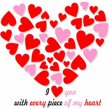 I love you with every piece of my heart OEM - 2